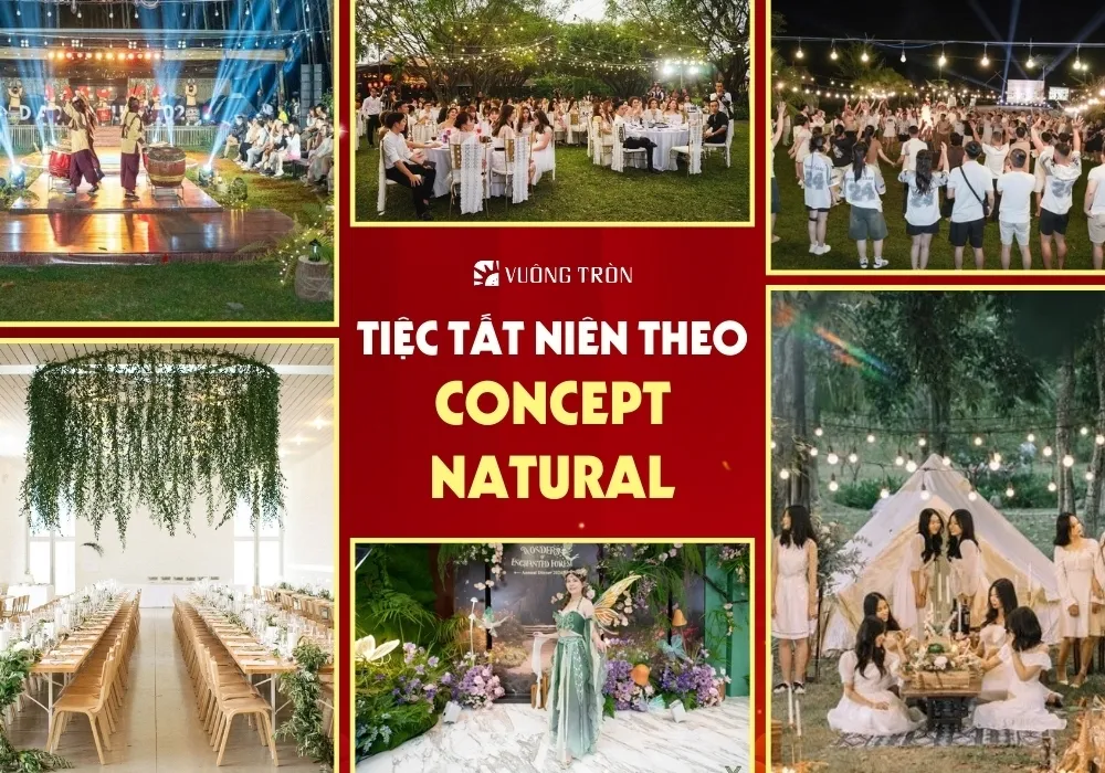 Tiệc tất niên công ty phong cách thiên nhiên xanh, gần gũi