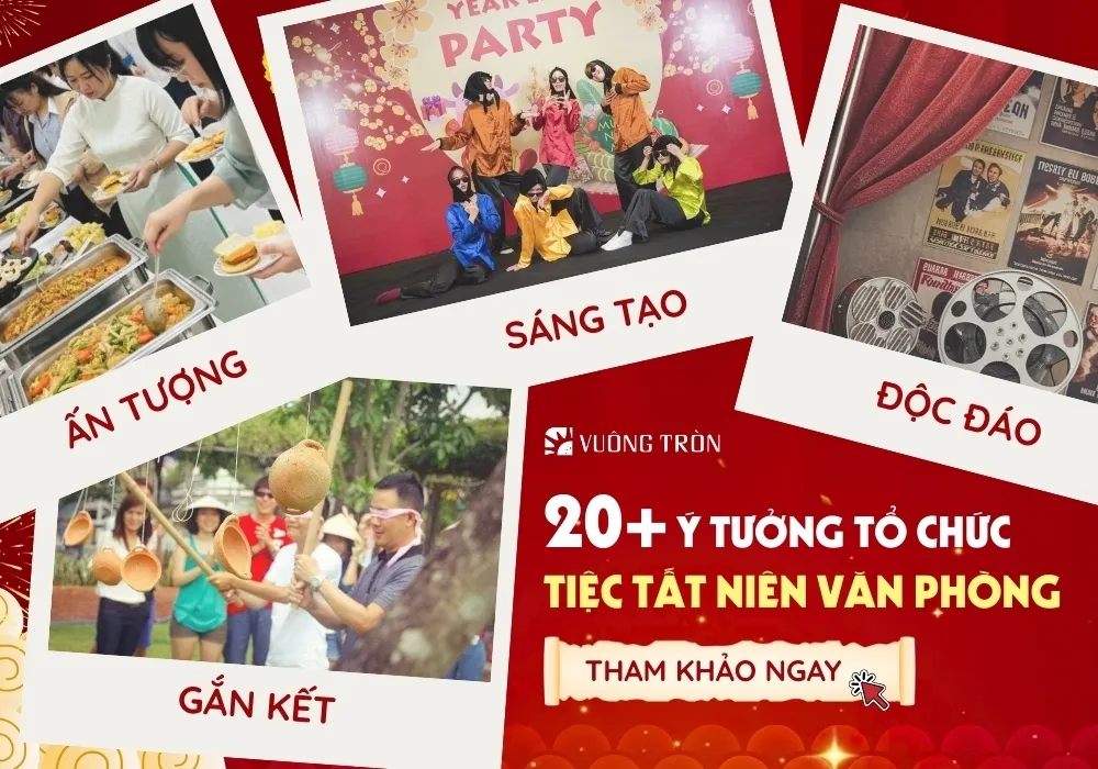 20+ ý tưởng tổ chức tiệc tất niên công ty sáng tạo, concept Year End Party ấn tượng