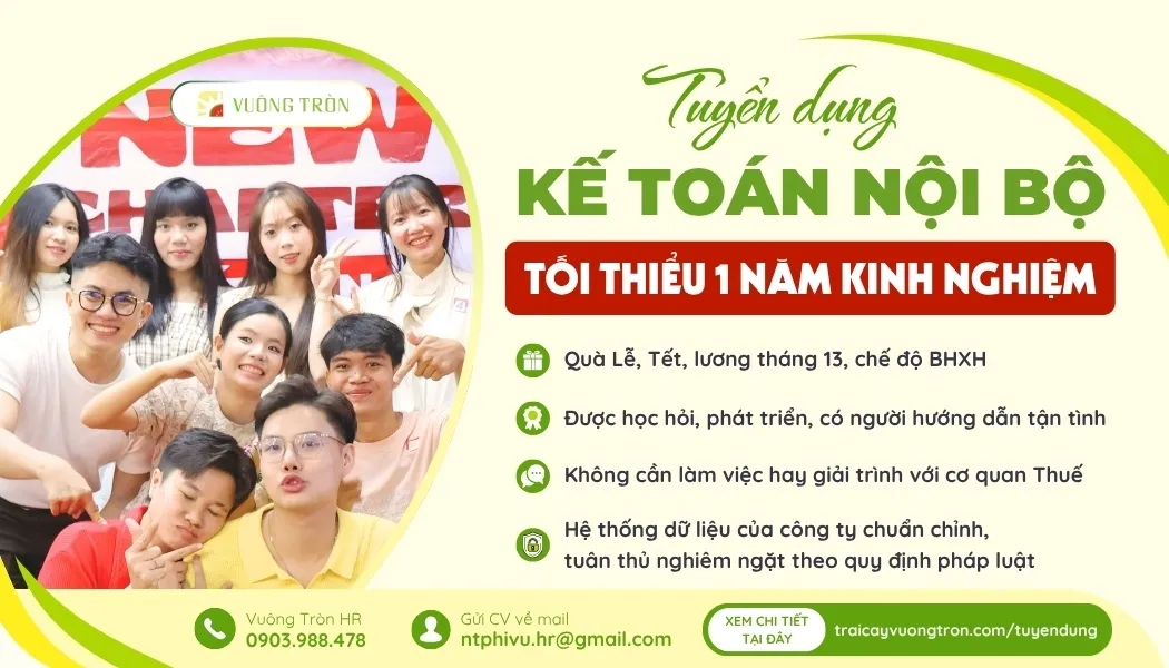 Tuyển dụng nhân viên kế toán nội bộ năm 2026 tại Trái Cây Vuông Tròn quận Tân Bình