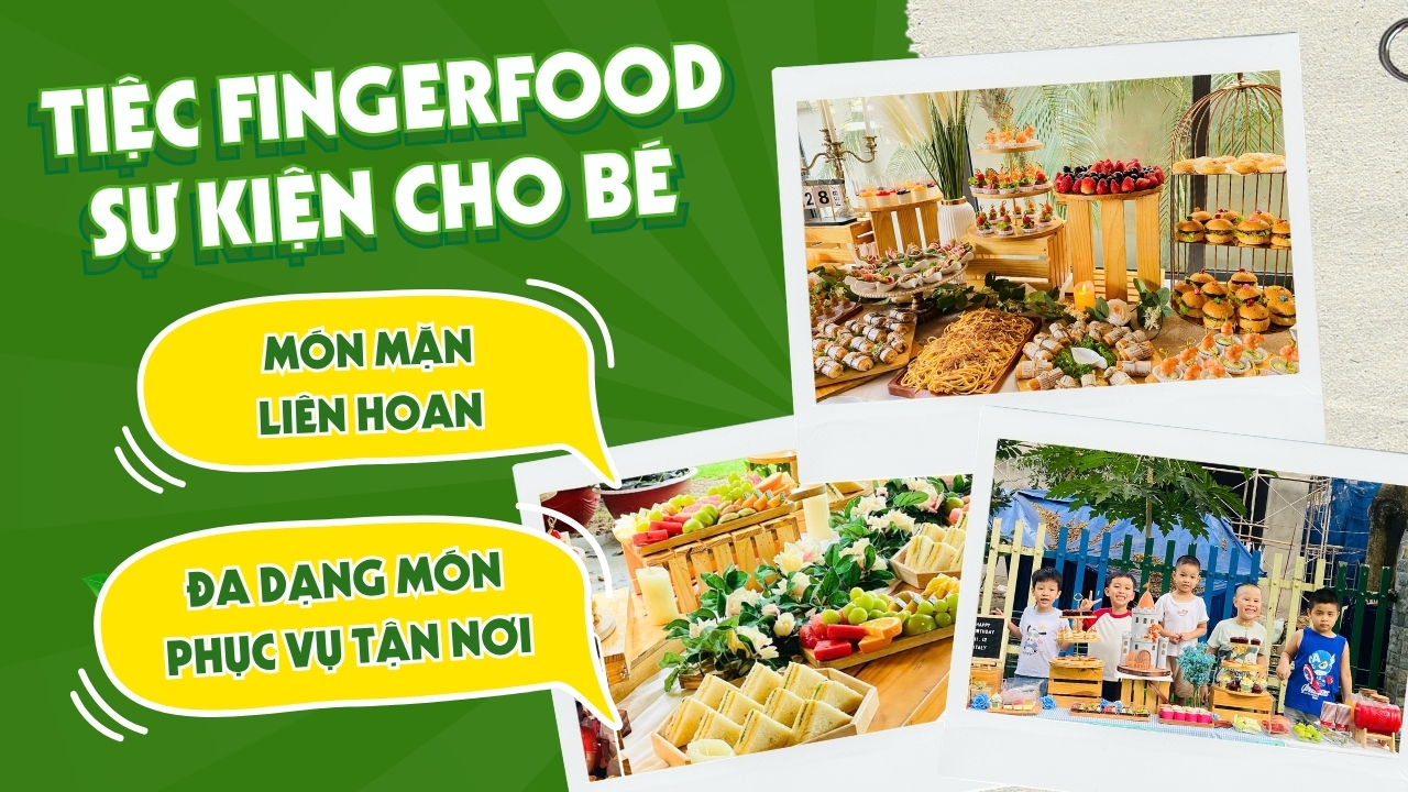 Tiệc Fingerfood thiếu nhi với các món ăn mini giàu dinh dưỡng như hamburger, bánh mì xúc xích giúp bé dễ dàng cầm nắm và chạy nhảy vui chơi