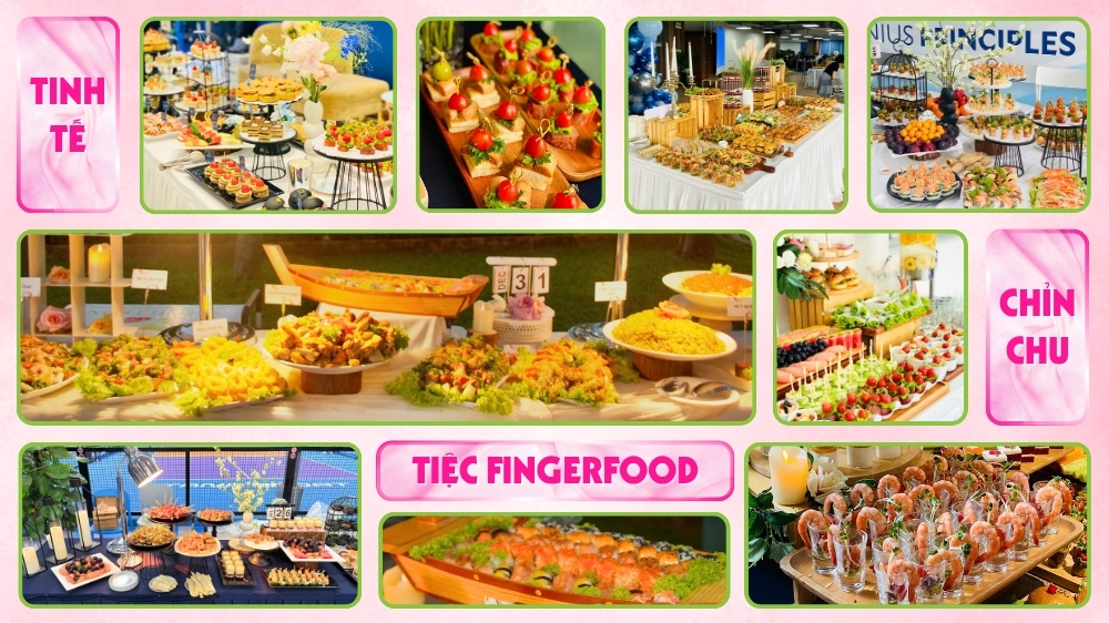 Đặt tiệc finger food văn phòng 20/10 với đa dạng món ăn tinh tế và hấp dẫn