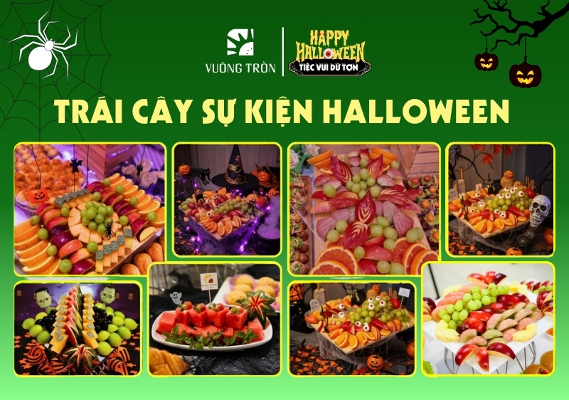 Tiệc Halloween & Trái cây sự kiện