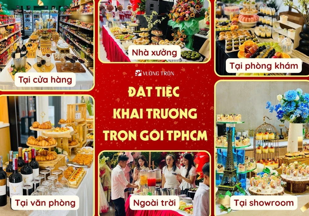 Đặt dịch vụ tiệc khai trương trọn gói TPHCM