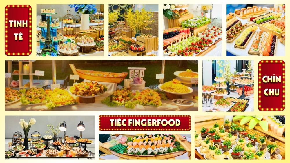 Thực đơn tiệc Finger Food tinh tế phục vụ khách mời VIP và đối tác tại sự kiện
